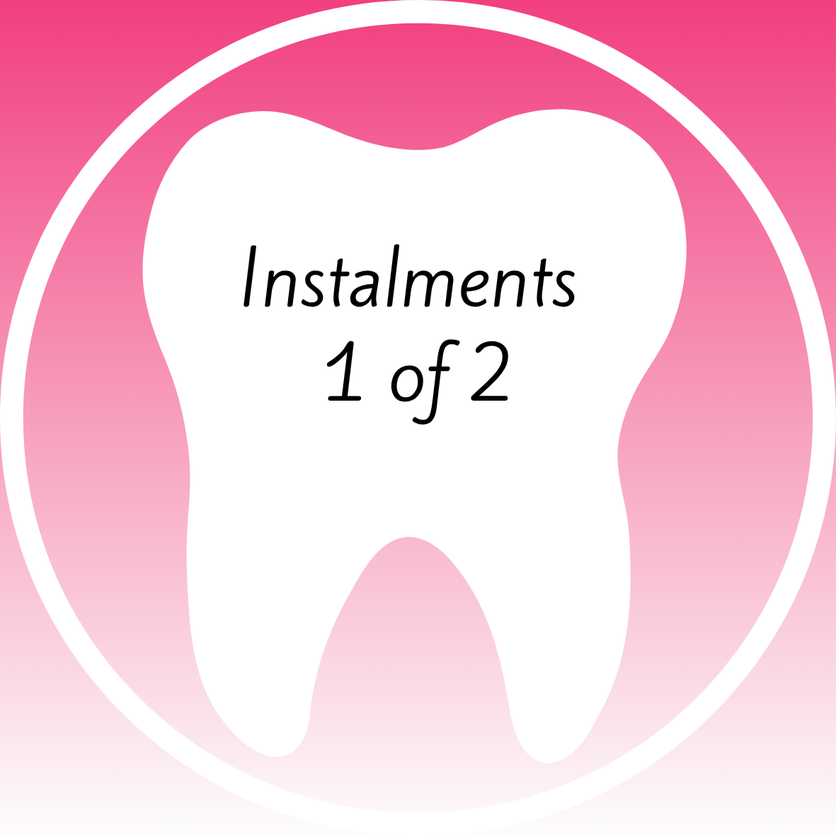 1:1 Oral Health Coaching Package (1/2 instalments)
