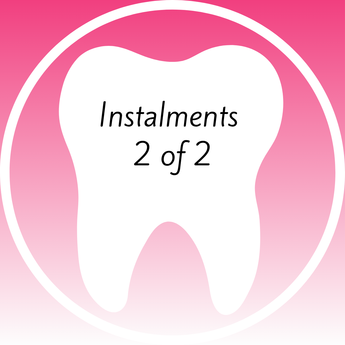 1:1 Oral Health Coaching Package (2/2 final instalment)